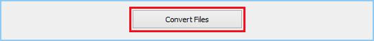 Click Convert Files